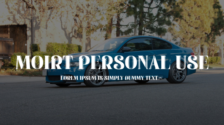 Moirt Personal Use Font