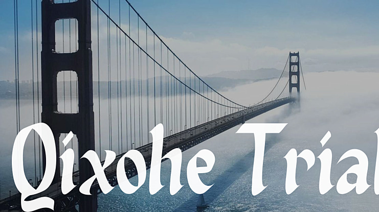 Qixohe Trial Font