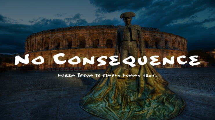 No Consequence Font