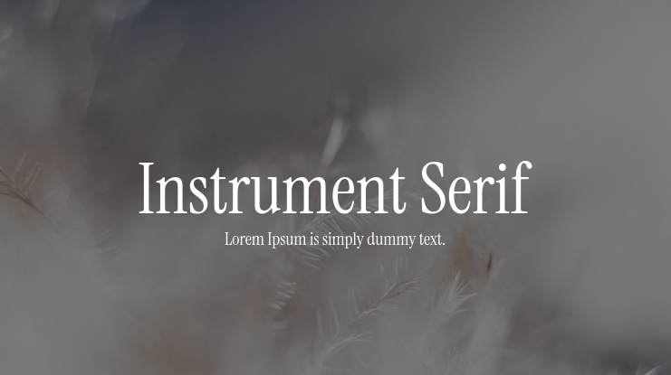 Instrument Serif Font Family