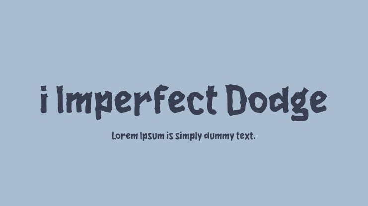 i Imperfect Dodge Font