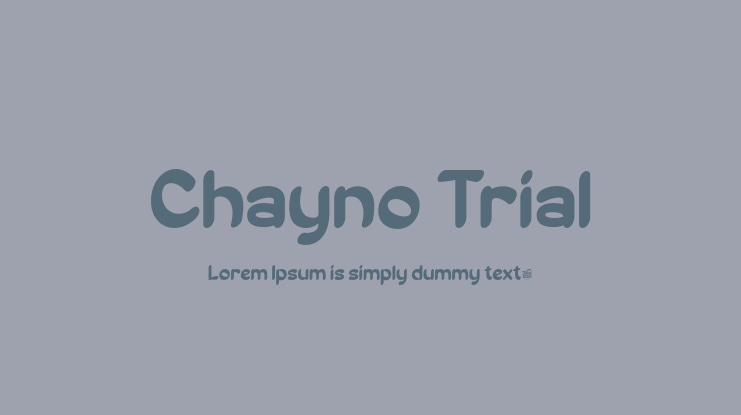 Chayno Trial Font