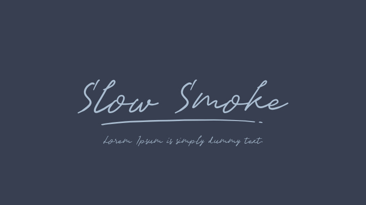 Slow Smoke Font