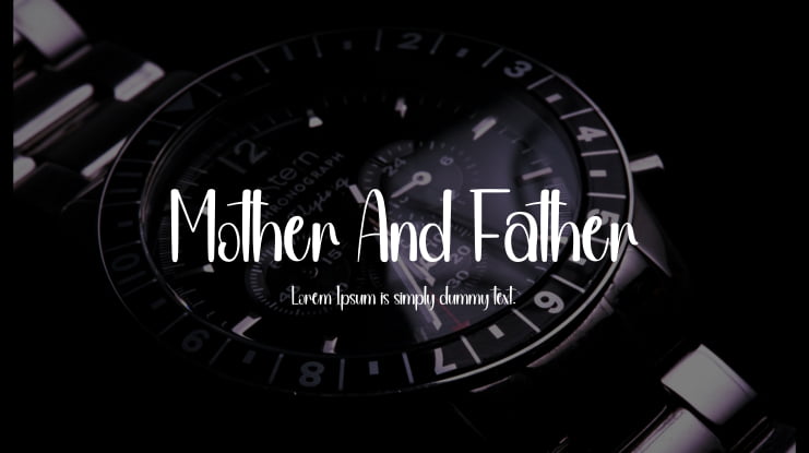 Mother And Father Font