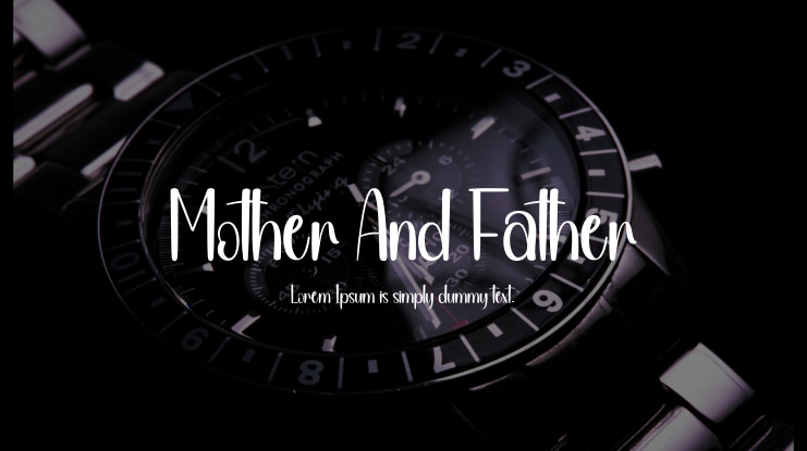 Mother And Father Font