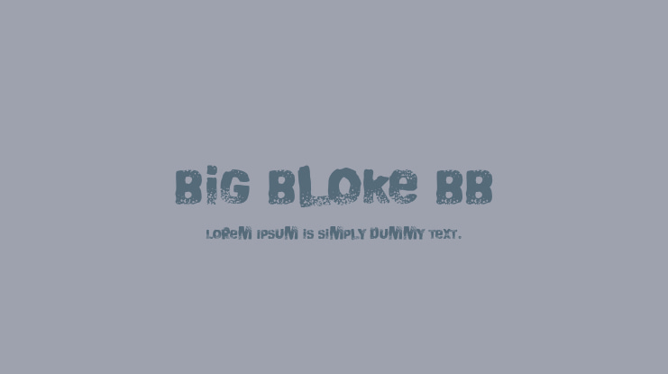 Big Bloke BB Font