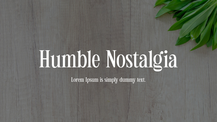 Humble Nostalgia Font