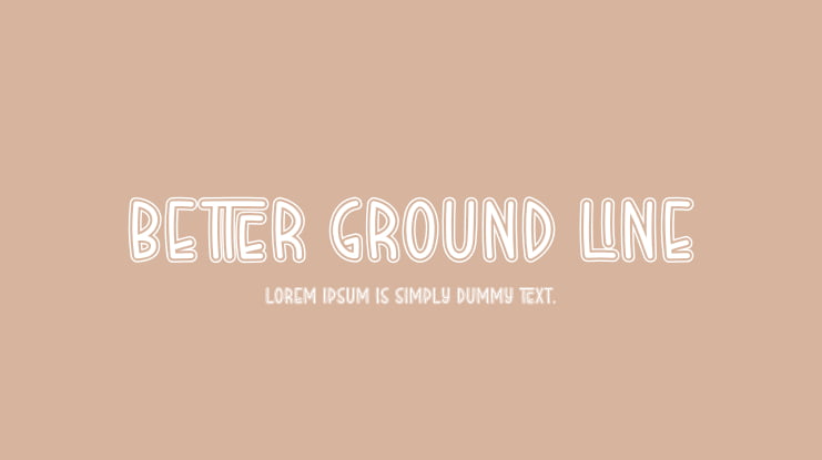 Better Ground Line Font