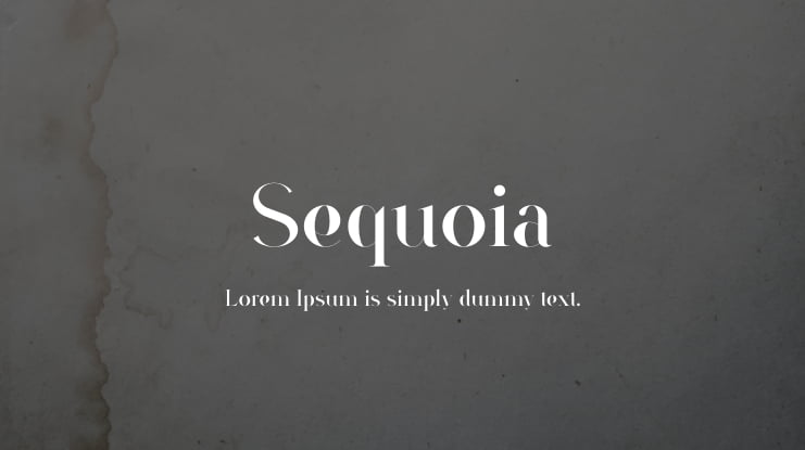 Sequoia Font