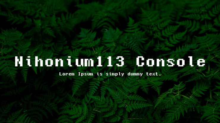 Nihonium113 Console Font Family