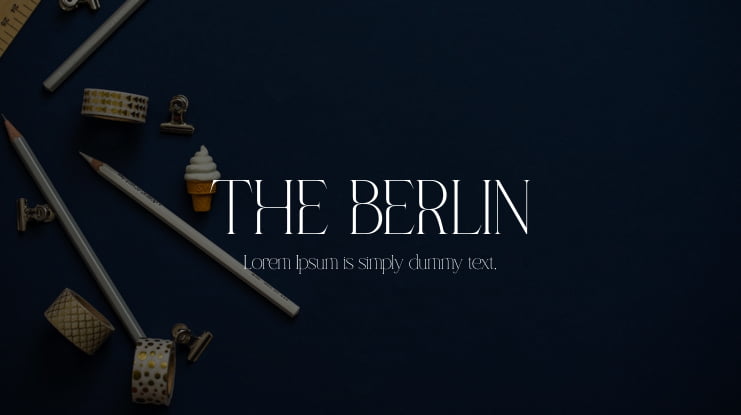 THE BERLIN Font