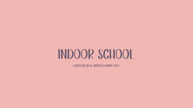 Indoor School Font