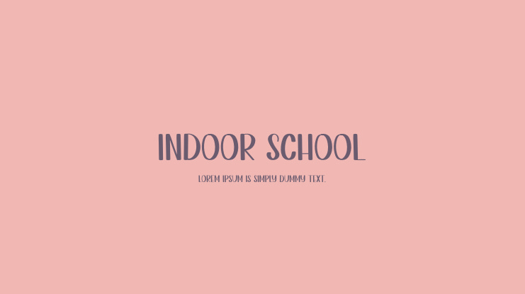 Indoor School Font