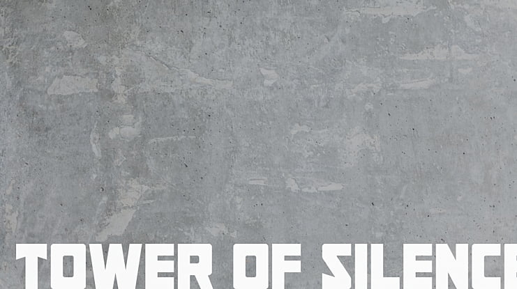 Tower of Silence Font Family