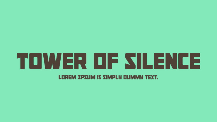 Tower of Silence Font Family