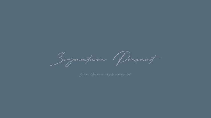 Signature Present Font