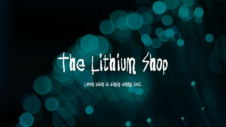 The Lithium Shop Font
