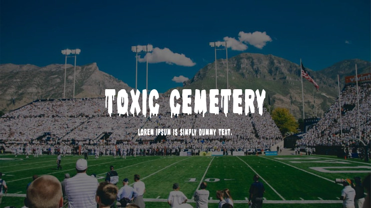 Toxic Cemetery Font