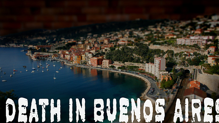 Death in Buenos Aires Font