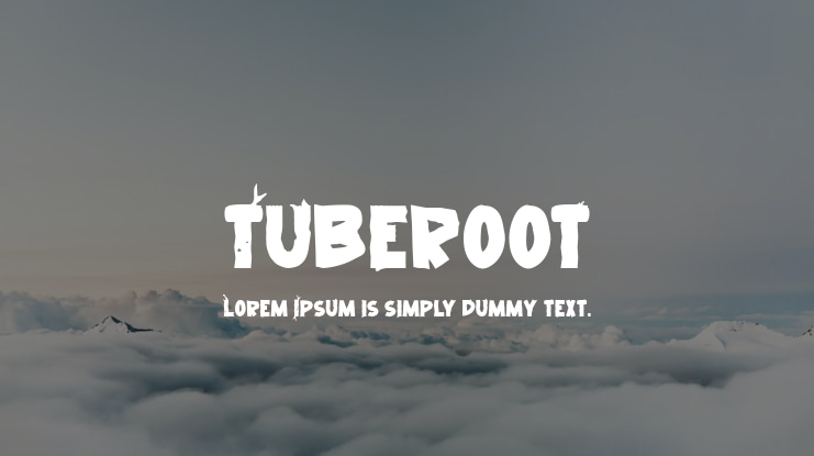 Tuberoot Font