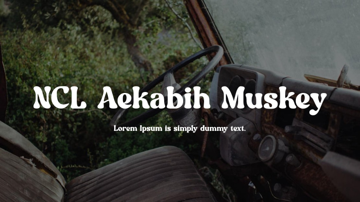 NCL Aekabih Muskey Font