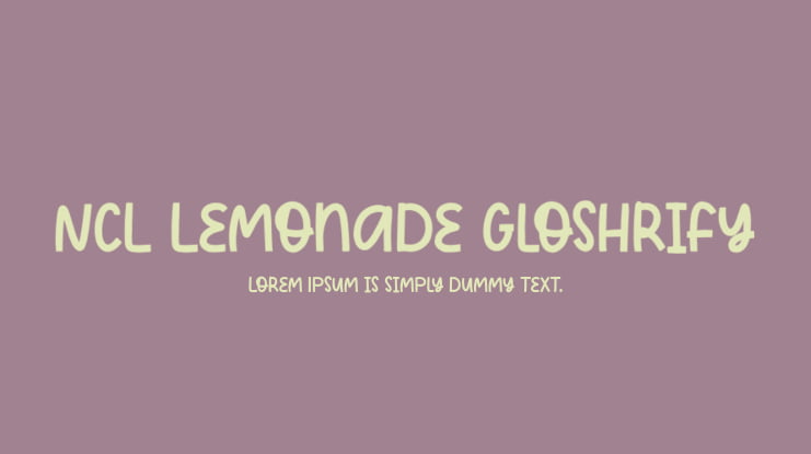 NCL Lemonade Gloshrify Font