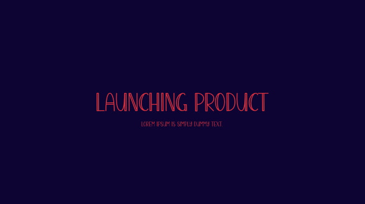 Launching Product Font