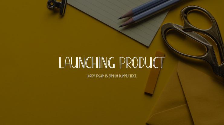 Launching Product Font
