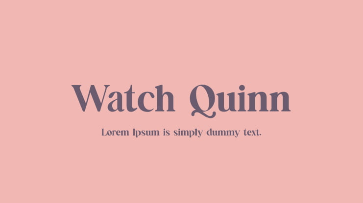 Watch Quinn Font