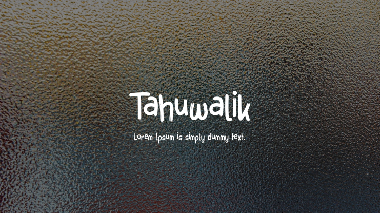 Tahuwalik Font
