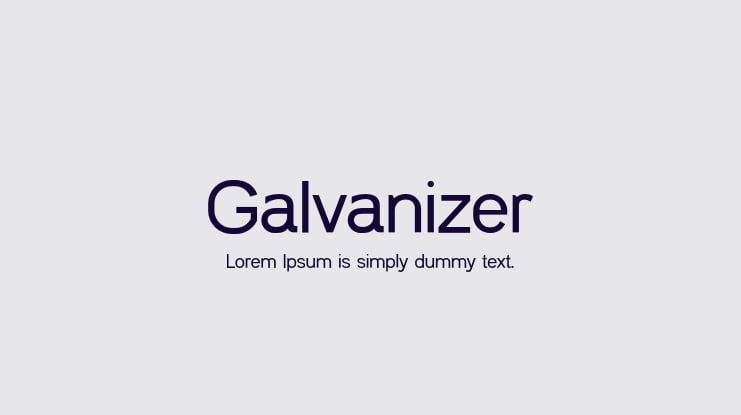 Galvanizer Font Family