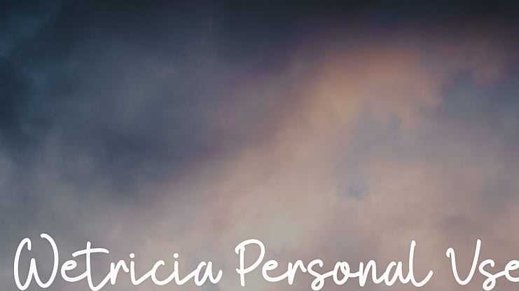 Wetricia Personal Use Font
