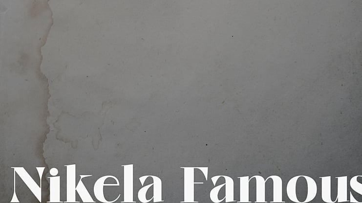 Nikela Famous Font