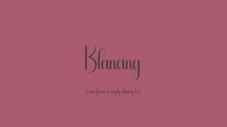 Blancing Font