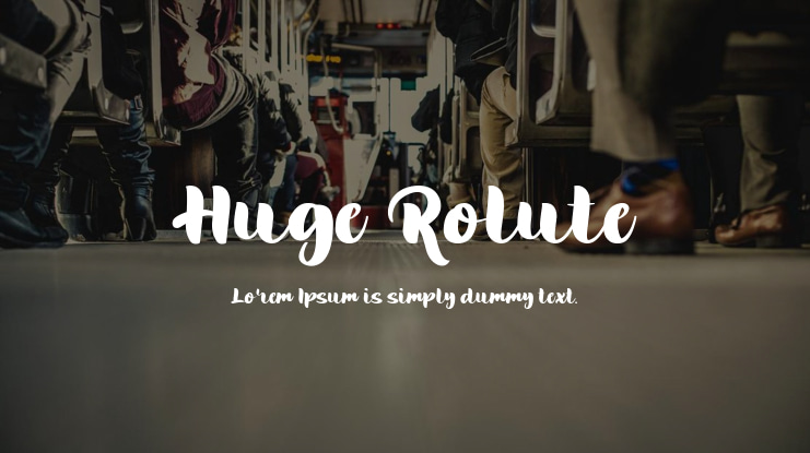 Huge Rolute Font