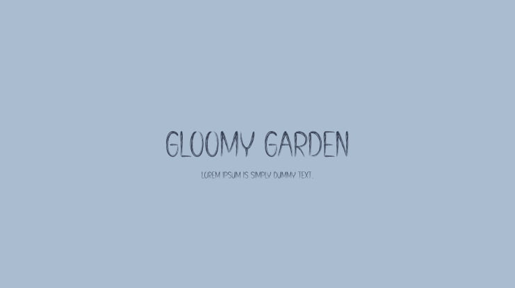 Gloomy Garden Font