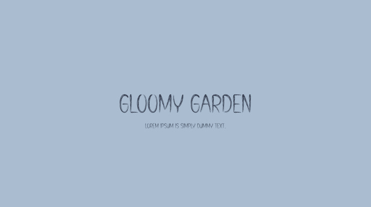 Gloomy Garden Font