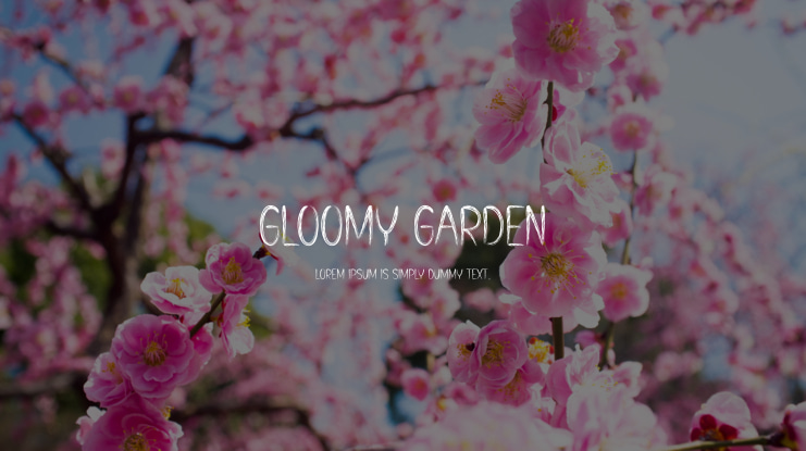 Gloomy Garden Font