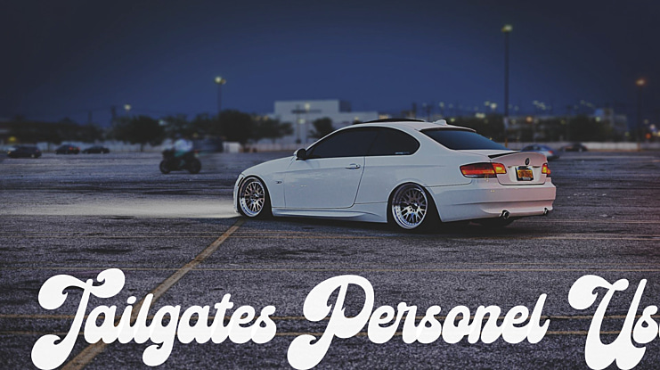 Tailgates Personel Use Font