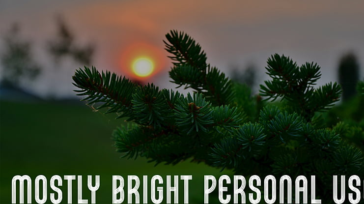 Mostly Bright Personal Use Font