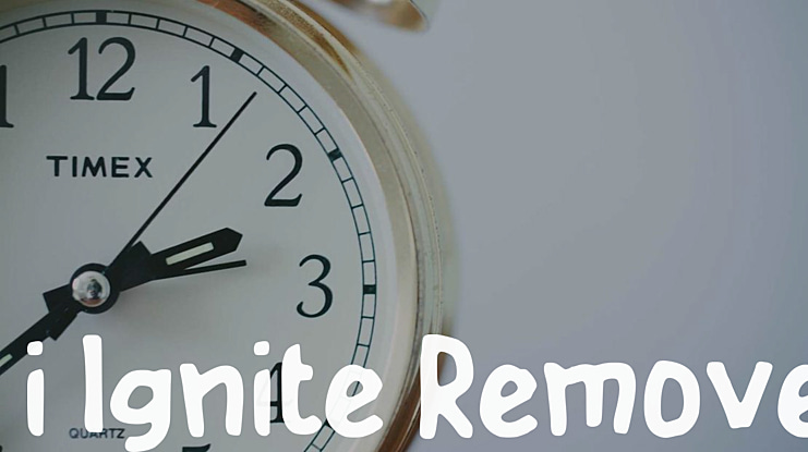 i Ignite Remove Font