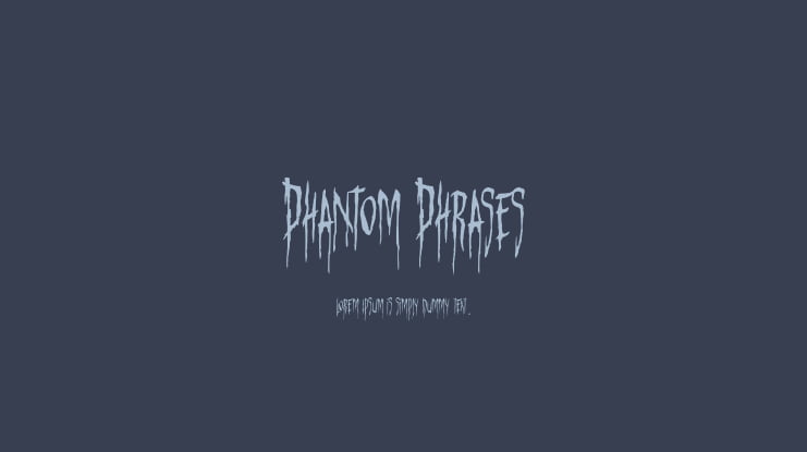 Phantom Phrases Font