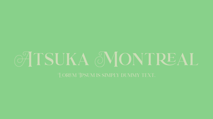 Atsuka Montreal Font