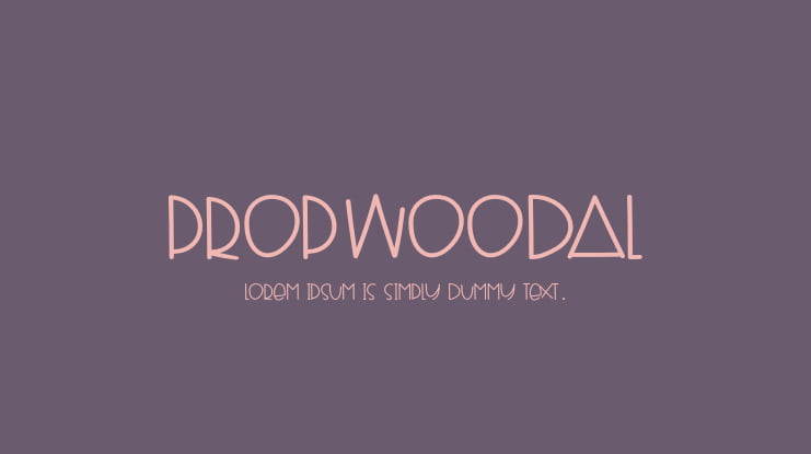 Propwoodal Font