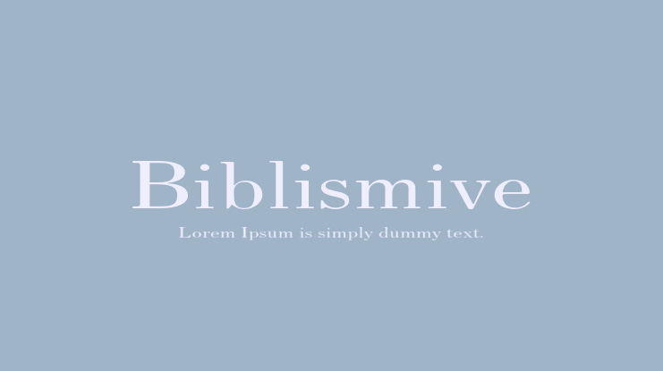 Biblismive Font
