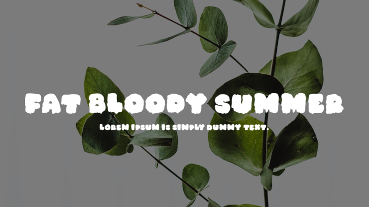Fat Bloody Summer Font