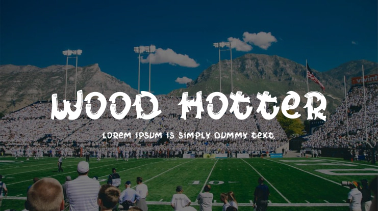 Wood Hotter Font