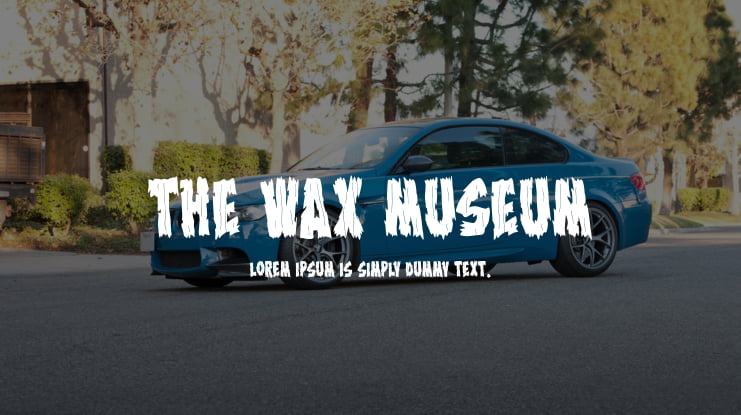 The Wax Museum Font