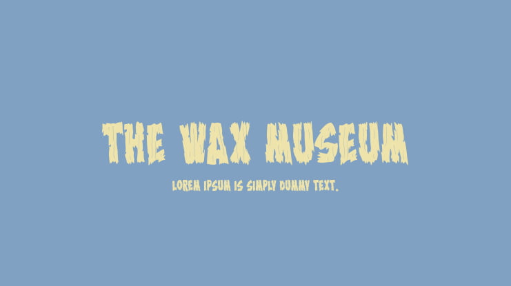 The Wax Museum Font