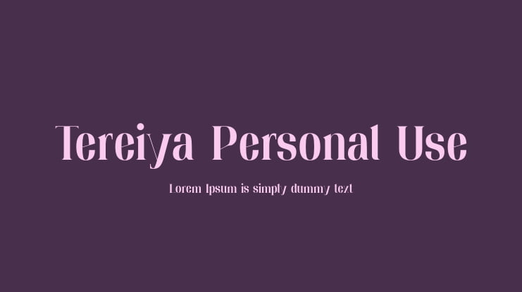 Tereiya Personal Use Font